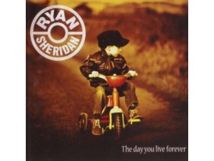 RYAN SHERIDAN - The Day You Live Forever (CD)