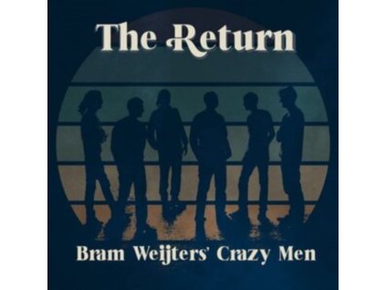 BRAM WEIJTERS CRAZY MEN - The Return (CD)
