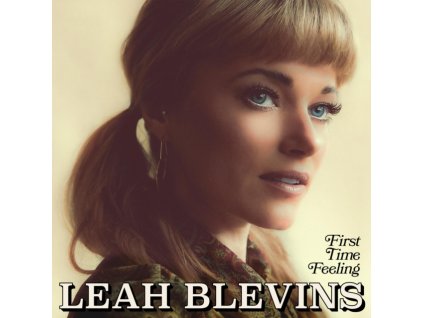 LEAH BLEVINS - First Time Feeling (CD)