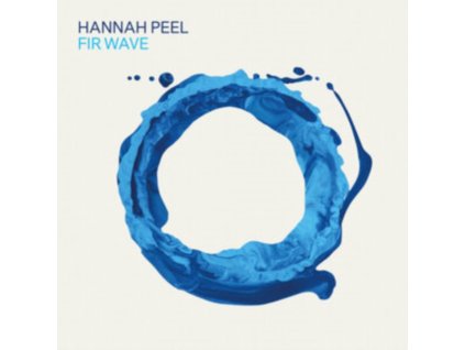 HANNAH PEEL - Fir Wave (CD)