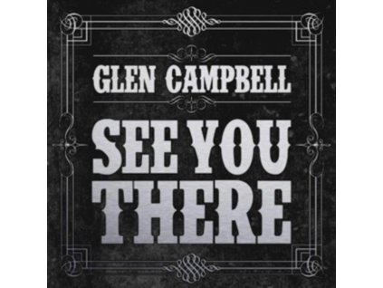 GLEN CAMPBELL - See You There (CD)