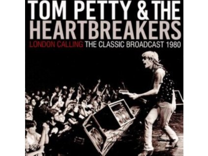 TOM PETTY & HEARTBREAKERS - London Calling (CD)