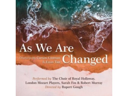 ROYAL HOLLOWAY CHOIR - Carson Cooman: As We Are Changed (CD)