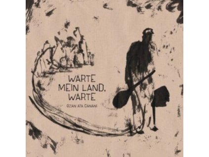 OZAN ATA CANANI - Warte Mein Land. Warte (CD)