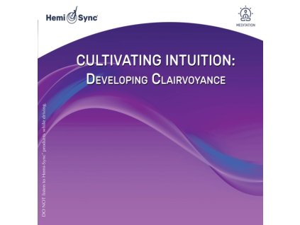 TRACI STEIN - Cultivating Intuition: Developing Clairvoyance (CD)