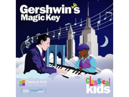 CLASSICAL KIDS - Gershwins Magic Key (CD)