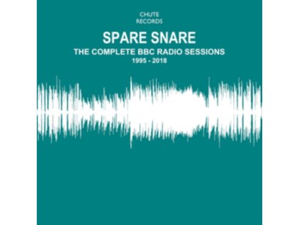 SPARE SNARE - The Complete BBC Radio Sessions 1995-2018 (CD)