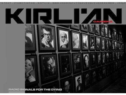 KIRLIAN CAMERA - Radio Signals For The Dying (Digisleeve) (CD)
