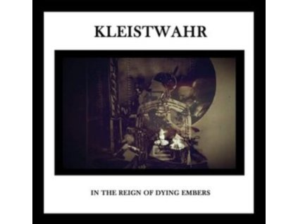 KLEISTWAHR - In The Reign Of Dying Embers (CD)