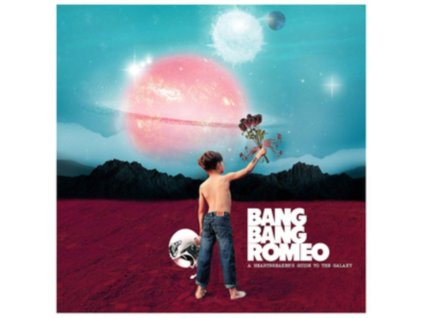 BANG BANG ROMEO - A Heartbreakers Guide To The Galaxy (CD)