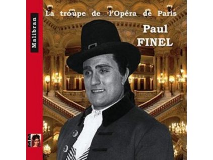 PAUL FINEL - La Troupe De LOpera De Paris (CD)