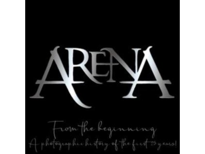 ARENA - From The Beginning: A Photographic History Of The First 25 Years (CD + Book)