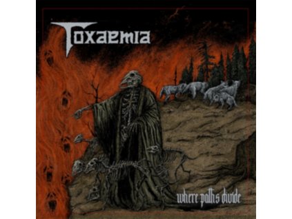 TOXAEMIA - Where Paths Divide (CD)