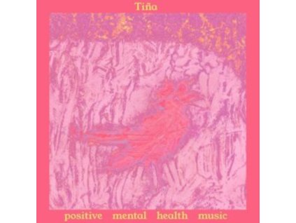 TINA - Positive Mental Health Music (CD)