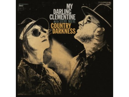 MY DARLING CLEMENTINE & STEVE NIEVE - Country Darkness (CD)