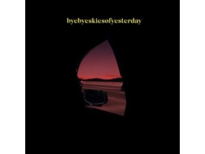 MATIJA - Byebyeskiesofyesterday (CD)