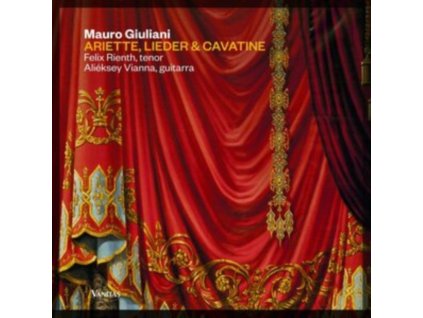 FELIX RIENTH & ALIEKSEY VIANNA - Mauro Giuliani: Ariette. Lieder & Cavatine (CD)