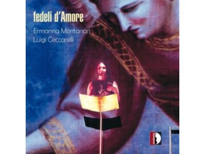 MONTONARI / CECCARELLI - Fedeli DAmore (CD)