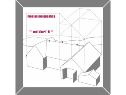 MESIAS MAIGUASHCA - Oeldorf 8 (CD)