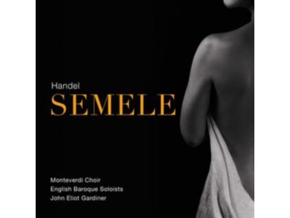 MONTEVERDI CH / EBS / GARDINER - George Frideric Handel: Semele (CD)