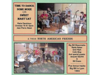 SWEET MAY CAT AND THEIR AMERICAN FRIENDS - Time To Dance Some More (CD)