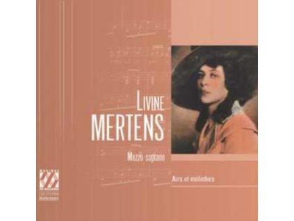 LIVINE MERTENS - Livine Mertens: Airs Et Melodies (CD)