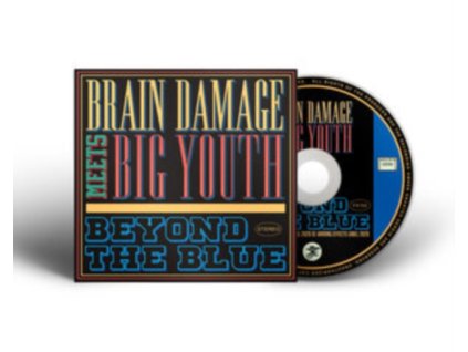 BRAIN DAMAGE MEETS BIG YOUTH - Beyond The Blue (CD)