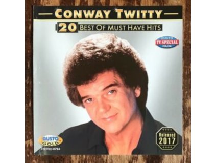 CONWAY TWITTY - 20 Best Of Must Have Hits (CD)