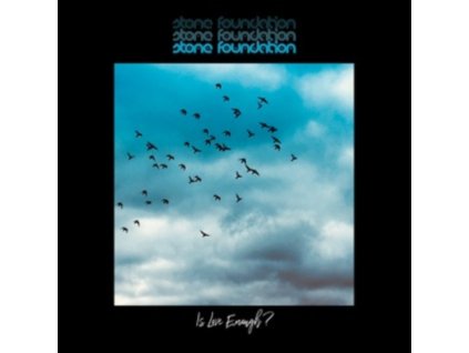 STONE FOUNDATION - Is Love Enough? (CD)