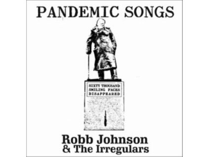 ROBB JOHNSON & THE IRREGULARS - Pandemic Songs (CD)