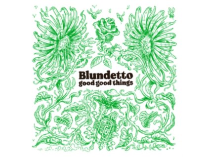 BLUNDETTO - Good Good Things (CD)