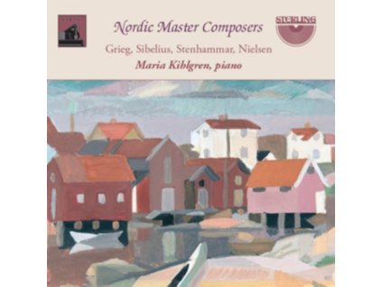 MARIA KIHLGREN - Nordic Master Composers: Grieg. Sibelius. Stenhammar. Nielsen (CD)