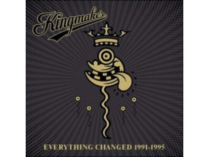 KINGMAKER - Everything Changed 1991-1995 (Clamshell) (CD)