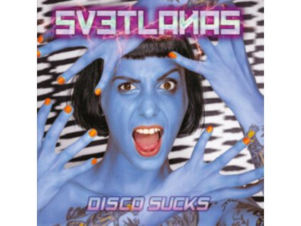SVETLANAS - Disco Sucks (CD)