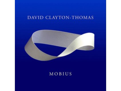 DAVID CLAYTON-THOMAS - Mobius (CD)