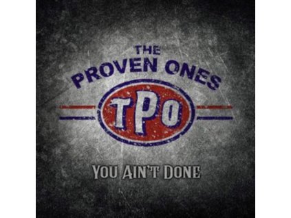 PROVEN ONES - You Aint Done (CD)