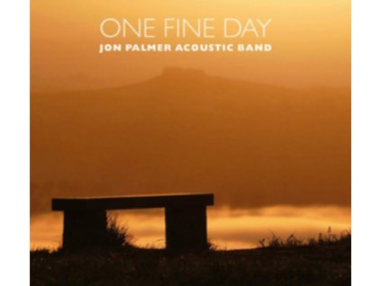 JON PALMER ACOUSTIC BAND - One Fine Day (CD)