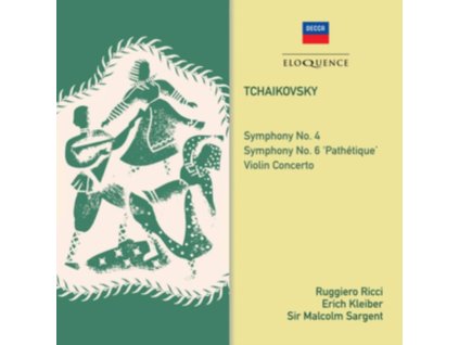 ERICH KLEIBER / RUGGIERO RICCI & SIR MALCOLM SARGENT - Tchaikovsky: Symphonies Nos. 4 & 6 / Violin Concerto (CD)