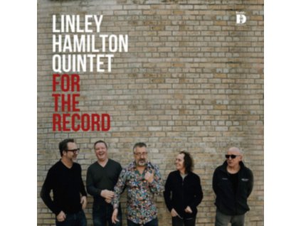 LINLEY HAMILTON QUINTET - For The Record (CD)