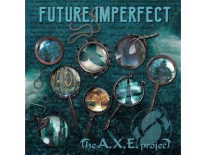 A.X.E. PROJECT - Future Imperfect (CD)