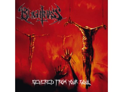 BLIGHTMASS - Severed From Your Soul (CD)