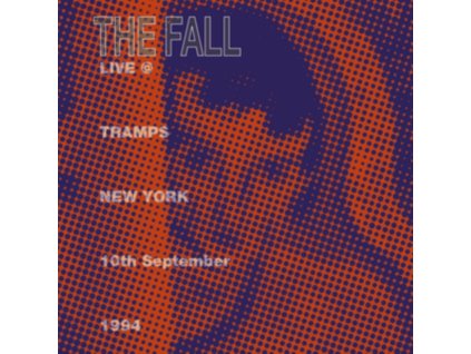 FALL - Live From The New York Tramps. 1994 (CD)