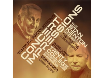 STAN KENTON ORCHESTRA / TRINITY COLLEGE BIG BAND & BOBBY LAMB - Concert Impressions (CD)