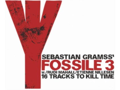SEBASTIAN GRAMSS FOSSILE 3 - 16 Tracks To Kill Time (CD)