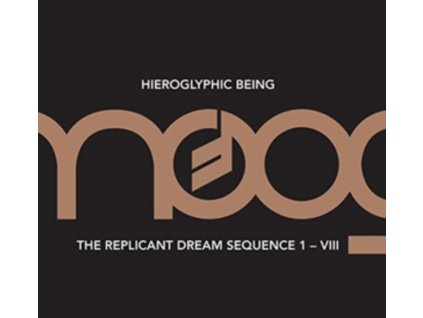 HIEROGLYPHIC BEING - The Replicant Dream Sequence (CD)