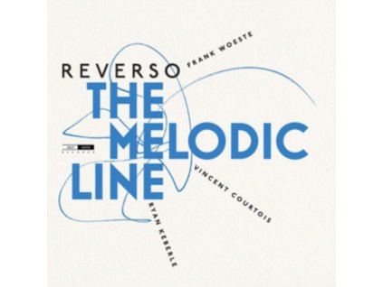 FRANK WOESTE / RYAN KEBERLE / VINCENT COURTOIS / REVERSO - The Melodic Line (CD)