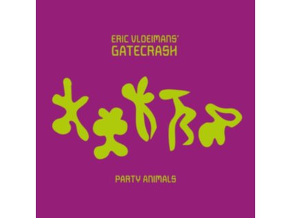 ERIC VLOEIMANS GATECRASH - Party Animals (CD)