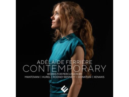 ADELAIDE FERRIERE - Contemporary: Works For Percussion By Mantovani. Hurel. Rodney Bennett. Donatoni. Xenakis (CD)