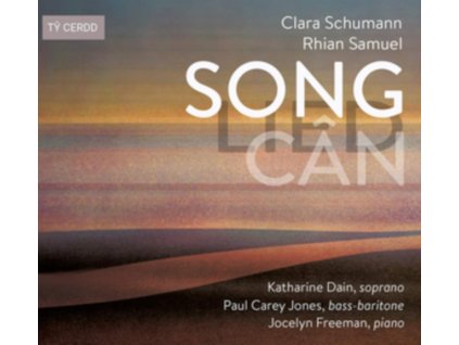 DAIN / FREEMAN / JONES - Clara Schumann / Rhian Samuel: Song Lied Can (CD)