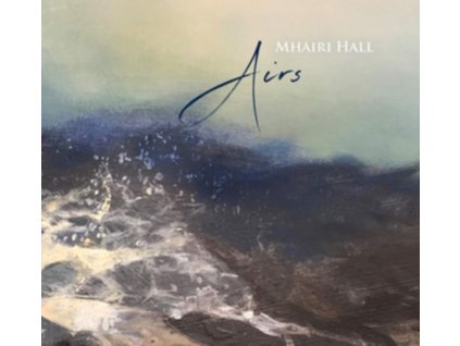 MHAIRI HALL - Airs (CD)